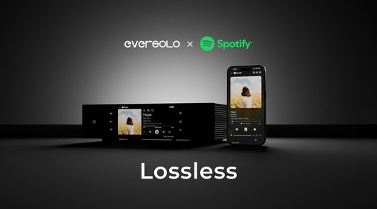 Eversolo active Spotify Connect en qualité lossless (24-bit / 44,1 kHz)